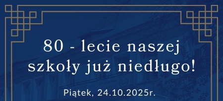 80 lecie I Liceum Ogólnokształcącego Gryfinie - informacje