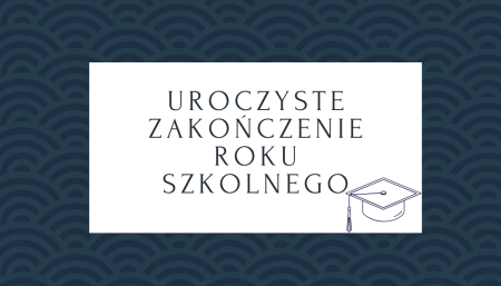 Zakończenie roku klas IV
